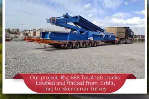 Rig-888 Total 160 trucks Lowbed and flatbed from Erbilt, Iraq to İskenderun Turkey